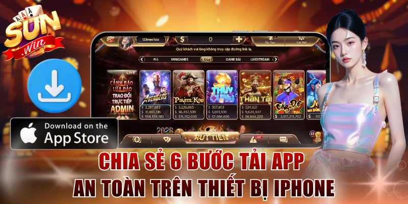 Chia sẻ 6 bước tải app an toàn trên thiết bị iPhone