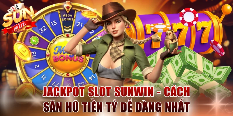 Jackpot slot SUNWIN
