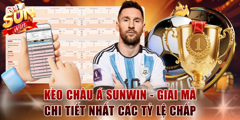 Kèo châu Á SUNWIN