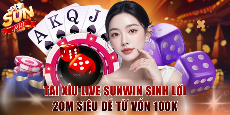 Tài Xỉu live SUNWIN